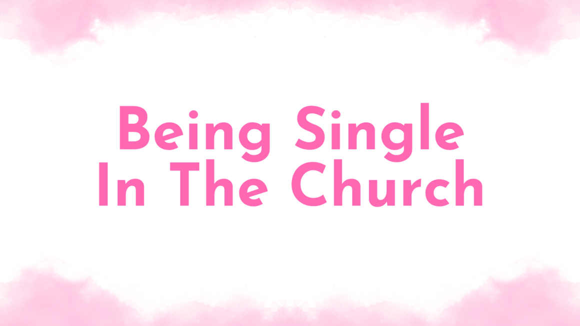 Being Single In The Church