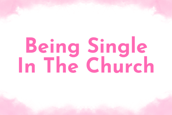 Being Single In The Church